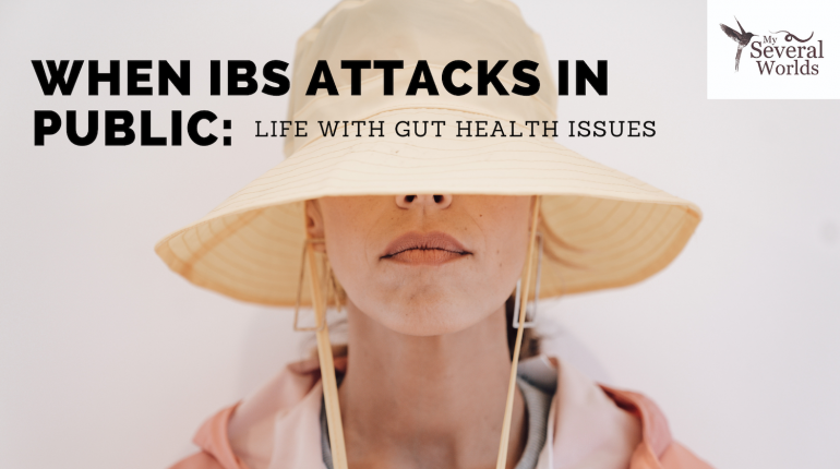 Life with IBS and Gut Health Issues